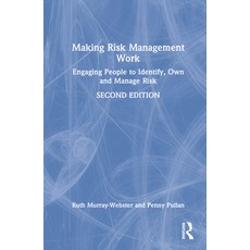 (英文圖書) Making Risk Management Work: Engaging People to Identify Own and Manage Risk 精裝版, Routledge, 英文