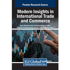 (英文圖書) Modern Insights in International Trade and Commerce 精裝版, IGI Global, 英文