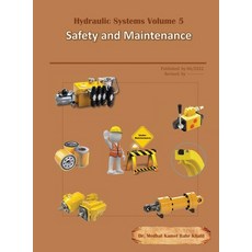 (英文圖書) Hydraulic Systems Volume 5: Safety and Maintenance 精裝版, Compudraulic LLC, 英文