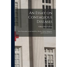 (英文圖書) An Essay on Contagious Diseases: More Particularly on the Small-pox Measles Putrid Maligna... 平裝版, Legare Street Press, 英文