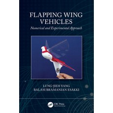 (英文圖書) Flapping Wing Vehicles: Numerical and Experimental Approach 平裝版, CRC Press, 英文