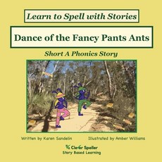(英文圖書)Dance of the Fancy Pants Ants: Decodable Sound Phonics Reader for Short A Word F... 平裝版, Clever Speller Pty Ltd, 英文
