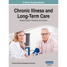 (英文圖書) Chronic Illness and Long-Term Care: Breakthroughs in Research and Practice VOL 1 精裝版, Medical Information Science..., 英文