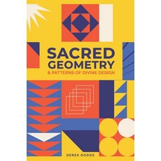 (英文圖書) Sacred Geometry and Patterns of Divine Design: Awaken Your Inner Vision Guided... 平裝版, Independently Published, 英文