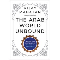 The Arab World Unbound: Tapping Into the Power of 350 Million Consumers 精裝版, Jossey-Bass, 英文