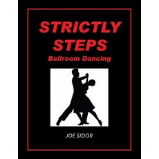 (英文圖書) Strictly Steps: Ballroom Dancing 平裝版, Xlibris Us, 英文
