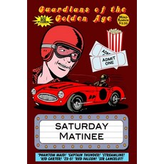 (英文圖書) Guardians of the Golden Age: Saturday Matinee 平裝版, Lulu.com, 英文