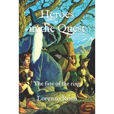 (英文圖書)Heroes in the Quest: The fate of the ring 平裝版, Independently Published, 英文