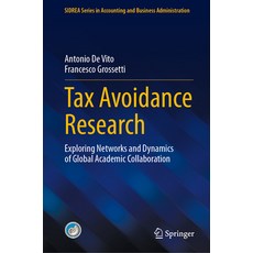 (英文圖書) Tax Avoidance Research: Exploring Networks and Dynamics of Global Academic Collaboration 精裝版, Springer, 英文