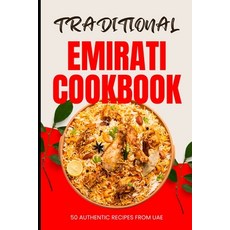(英文圖書) Traditional Emirati Cookbook: 50 Authentic Recipes from UAE 平裝版, Independently Published, 英文