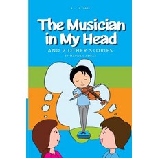 (英文圖書)The Musician in My Head: And Two Other Stories 平裝版, Propriety Publishign, 英文