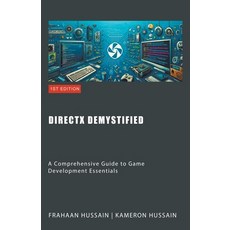 (英文圖書) DirectX Demystified: A Comprehensive Guide to Game Development Essentials 平裝版, Sonar Publishing, 英文