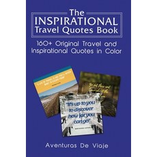 The Inspirational Travel Quotes Book: 160+ Original Travel and Inspirational Quotes in Color 平裝版, Survival Fitness Plan, 英文