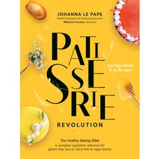 (英文圖書) Patisserie Revolution: The Healthy Baking Bible 精裝版, Robert Rose, 英文