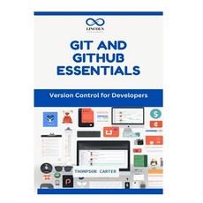 (英文圖書) Git and Github Essentials: Version Control for Developers 平裝版, Independently Published, 英文