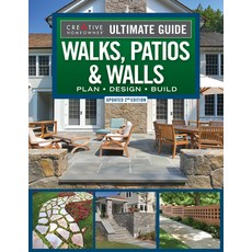(英文圖書) Ultimate Guide to Walks Patios & Walls Updated 2nd Edition: Plan - Design - Build 平裝版, Creative Homeowner, 英文