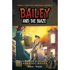 (英文圖書)Bailey and the Blaze: A Burning of Atlanta Graphic Novel Library Binding, Stone Arch Books, 英文, 圖書館裝訂