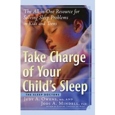 Take Charge of Your Child's Sleep: The All-In-One Resource for Solving Sleep Problems in Kids and Teens 平裝版, Da Capo Lifelong Books, 英文