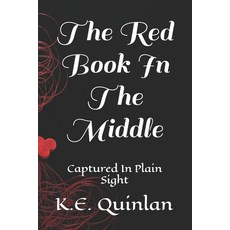 (英文圖書) The Red Book In The Middle: Captured In Plain Sight 平裝版, Independently Published, 英文