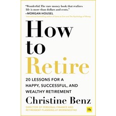 (英文圖書) How to Retire: 20 Lessons for a Happy Successful and Wealthy Retirement 平裝版, Harriman House, 英文