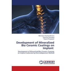 (英文圖書) Development of Mineralized Bio Ceramic Coatings on Implant 平裝版, LAP Lambert Academic Publis..., 英文