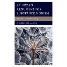 (英文圖書) Spinoza's Argument for Substance Monism: Why There Is Only One Thing 精裝版, Lexington Books, 英文