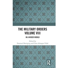 (英文圖書) The Military Orders Volume VIII: In a Wider World 精裝版, Routledge, 英文