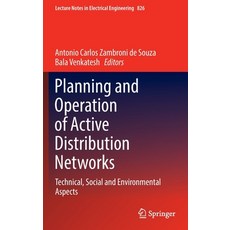 (英文圖書) Planning and Operation of Active Distribution Networks: Technical Social and Environmental A... 精裝版, Springer, 英文