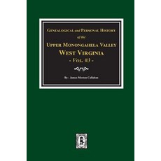 (英文圖書) Genealogical and Personal History of Upper Monongahela Valley West Virginia Vol. #3 平裝版, Southern Historical Press, 英文