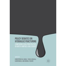 (英文圖書) Policy Debates on Hydraulic Fracturing: Comparing Coalition Politics in North America and Europe 平裝版, Palgrave MacMillan, 英文