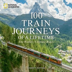 (英文圖書) 100 Train Journeys of a Lifetime: The World's Ultimate Rides 精裝版, National Geographic Society, 英文