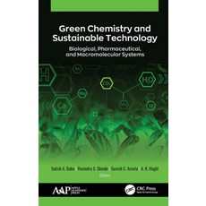 (英文圖書) Green Chemistry and Sustainable Technology: Biological Pharmaceutical and Macromolecular Sy... 精裝版, Apple Academic Press, 英文
