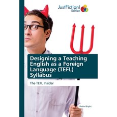 Designing a Teaching English as a Foreign Language (TEFL) Syllabus 平裝版, Justfiction Edition, 英文