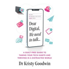 (英文圖書) Dear Digital We Need to Talk: A Guilt-Free Guide to Taming Your Tech Habits and Thriving in ... 平裝版, Major Street Publishing, 英文