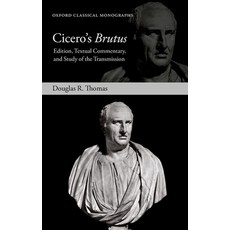 (英文圖書) Cicero's Brutus: Edition Textual Commentary and Study of the Transmission 精裝版, Oxford University Press, USA, 英文