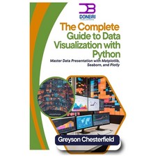 (英文圖書) The Complete Guide to Data Visualization with Python: Master Data Presentation... 平裝版, Independently Published, 英文