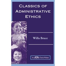 (英文圖書) Classics of Administrative Ethics 精裝版, Routledge, 英文
