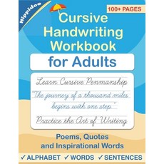 Cursive handwriting workbook for Adults: Learn to write in Cursive Improve your writing skills & pr... 平裝版, Independently Published, 英文