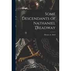 (英文圖書) Some Descendants of Nathaniel Treadway 平裝版, Hassell Street Press, 英文