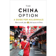 (英文圖書)The China Option: A Guide for Millennials: How to Work Play and Find Success i... 平裝版, Travelers' Tales, 英文