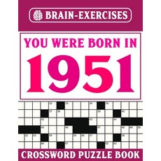(英文圖書) You Were Born In 1951: Crossword Book: Challenging Crossword Puzzles For Adults 平裝版, Independently Published, 英文