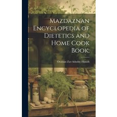 (英文圖書) Mazdaznan Encyclopedia of Dietetics and Home Cook Book; 精裝版, Legare Street Press, 英文