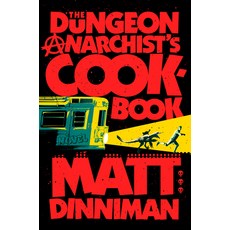 (英文圖書) The Dungeon Anarchist's Cookbook 精裝版, Ace Books, 英文