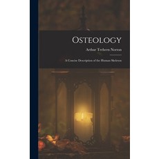 (英文圖書)Osteology; a Concise Description of the Human Skeleton 精裝版, Legare Street Press, 英文