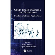 Oxide-Based Materials and Structures: Fundamentals and Applications 精裝版, CRC Press, 英文