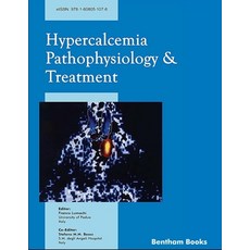 (英文圖書) Hypercalcemia Pathophysiology and Treatment 平裝版, Bentham Science Publishers, 英文