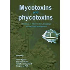 (英文圖書) Mycotoxins and Phycotoxins: Advances in Determination Toxicology and Exposure Management 精裝版, Brill Wageningen Academic, 英文