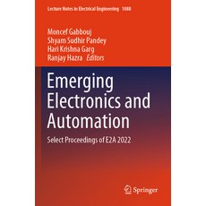 (英文圖書) Emerging Electronics and Automation: Select Proceedings of E2a 2022 平裝版, Springer, 英文