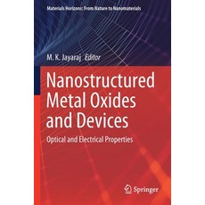 Nanostructured Metal Oxides and Devices: Optical and Electrical Properties 平裝版, Springer, 英文