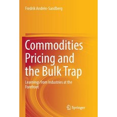 Commodities Pricing and the Bulk Trap: Learnings from Industries at the Forefront 平裝版, Springer, 英語